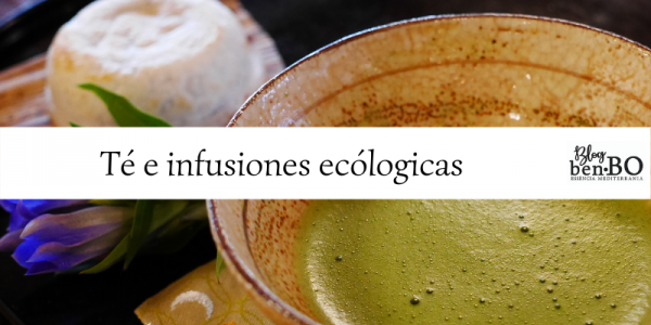 Té e infusiones ecólogicas  Dejate sorprender por los intensos sabores de nuestra carta de tés